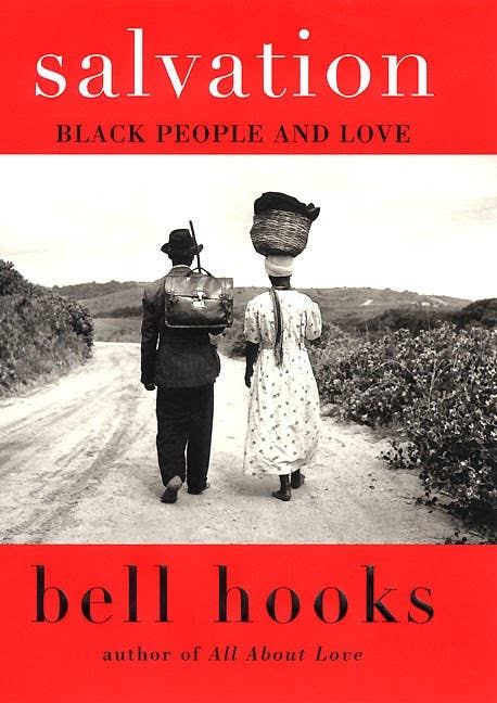 Salvation : Black People and Love by Bell Hooks