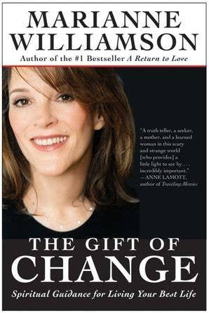 The Gift of Change: Marianne Williamson